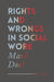 Rights and Wrongs in Social Work by Mark Doel