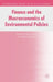 Finance and the Macroeconomics of Environmental Policies by P. Arestis