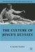 The Culture Of Joyce'S Ulysses by R. Brandon Kershner