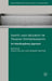 Safety and Security in Transit Environments: An Interdisciplinary Approach by Vania Ceccato