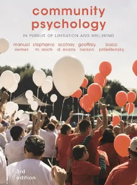 Community Psychology: In Pursuit of Liberation and Well-Being by Manuel Riemer