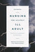 Nursing the Acutely Ill Adult by David Clarke