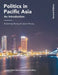 Politics in Pacific Asia: An Introduction by X. Huang
