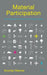 Material Participation: Technology, the Environment and Everyday Publics by N. Marres