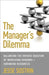 The Manager'S Dilemma by Jesse Sostrin