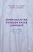 Communicating Through Vague Language: A Comparative Study of L1 and L2 Speakers by Peyman G. P. Sabet