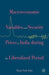 Macroeconomic Variables And Security Prices In India During The Liberalized Period by Tarak Nath Sahu