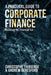 A Practical Guide to Corporate Finance: Breaking the Financial Ice by Christophe Thibierge