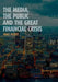 The Media, the Public and the Great Financial Crisis by Mike Berry