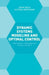 Dynamic Systems Modelling And Optimal Control: Applications in Management Science by Victoria Miroshnik