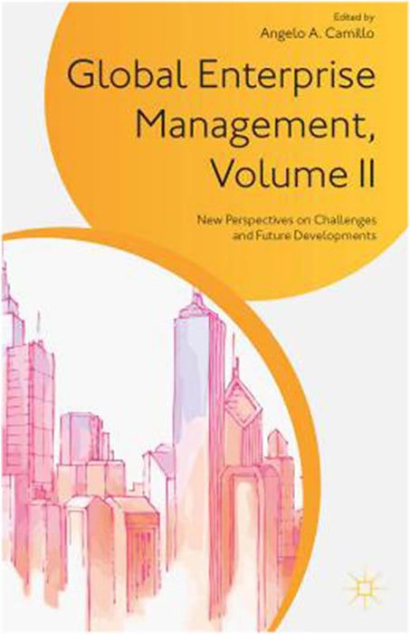 Global Enterprise Management: New Perspectives on Challenges and Future Developments (Vol. 2)