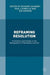 Reframing Resolution: Innovation and Change in the Management of Workplace Conflict by Richard Saundry