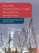 Major Infrastructure Projects: Planning for Delivery by Edward Ochieng