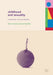 Childhood and Sexuality: Contemporary Issues and Debates by Allison Moore