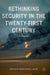 Rethinking Security in the Twenty-First Century: A Reader by Edwin Daniel Jacob
