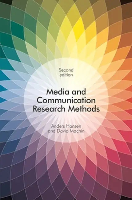 Media and Communication Research Methods by Anders Hansen