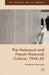 The Holocaust and French Historical Culture, 1945-65 by Johannes Heuman