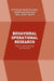 Behavioral Operational Research: Theory, Methodology and Practice by Martin Kunc