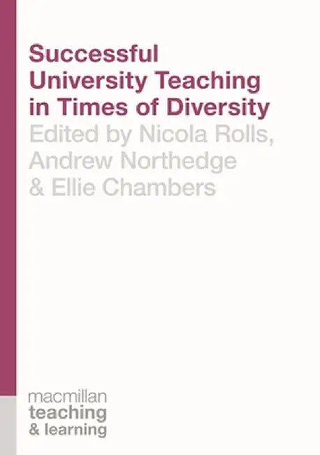 Successful University Teaching in Times of Diversity by Nicola Rolls