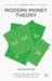 Modern Money Theory: A Primer on Macroeconomics for Sovereign Monetary Systems by L. Randall Wray