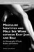 Masculine Identities and Male Sex Work Between East Java and Bali: An Ethnography of Youth, Bodies, and Violence by Matteo Carlo Alcano