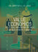Value Economics: The Ethical Implications of Value for New Economic Thinking by M. R. Griffiths, J. R. Lucas