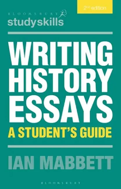 Writing History Essays by I. W. Mabbett