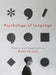 Psychology of Language: Theory and Applications by Shelia Kennison