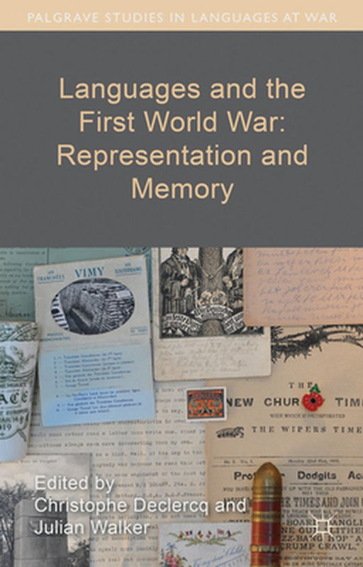 Languages and the First World War: Representation and Memory by Declercq, Christophe