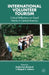International Volunteer Tourism: Critical Reflections on Good Works in Central America by K. Borland