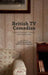 British TV Comedies: Cultural Concepts, Contexts and Controversies by Juergen Kamm