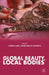Global Beauty, Local Bodies by A. Jafar, E. Casanova