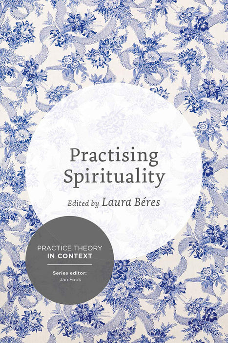 Practising Spirituality: Reflections on meaning-making in personal and professional contexts