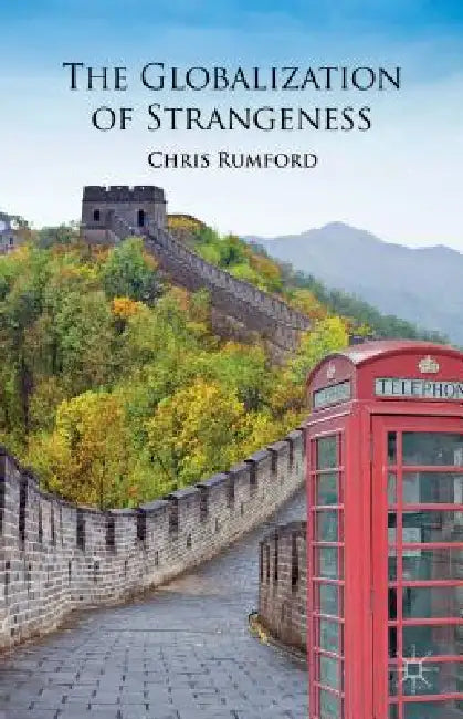 The Globalization of Strangeness by C. Rumford