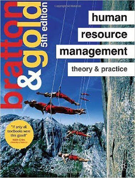 Human Resource Management, Theory & Practice