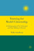 Training for Model Citizenship: An Ethnography of Civic Education and State-Making in Rwanda by Molly Sundberg