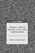 Tragic Time in Drama, Film, and Videogames: The Future in the Instant by Rebecca Bushnell