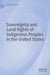 Sovereignty and Land Rights of Indigenous Peoples in the United States by Wayne Edwards