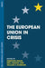 The European Union in Crisis by Desmond Dinan