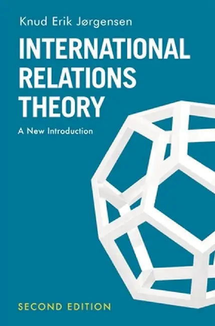 International Relations Theory: A New Introduction by Knud Erik Jorgensen