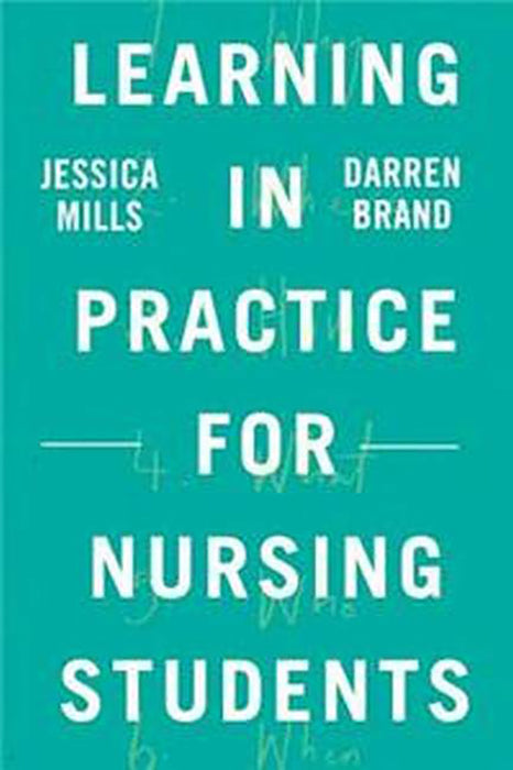 Learning in Practice for Nursing Students