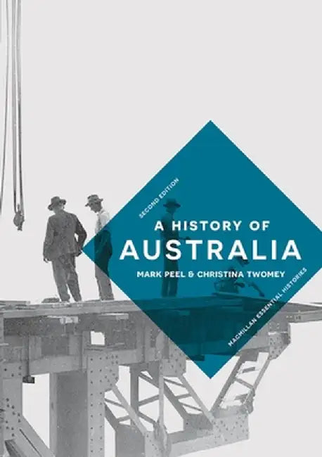 A History of Australia by Mark Peel