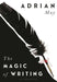 The Magic of Writing by Adrian May
