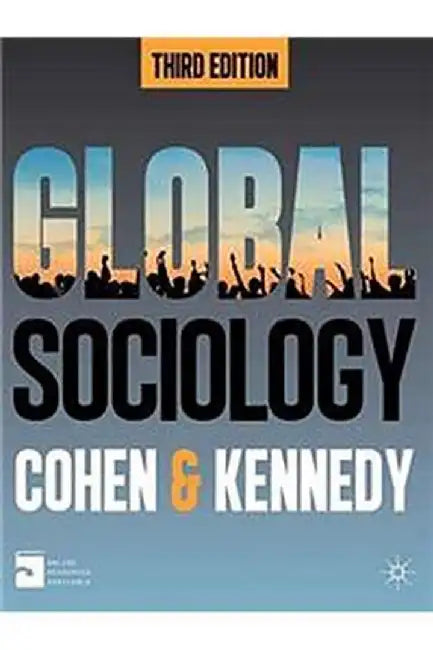 Global Sociology 3 E by Cohen