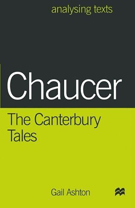 Chaucer, The Canterbury Tales  by Gail Ashton