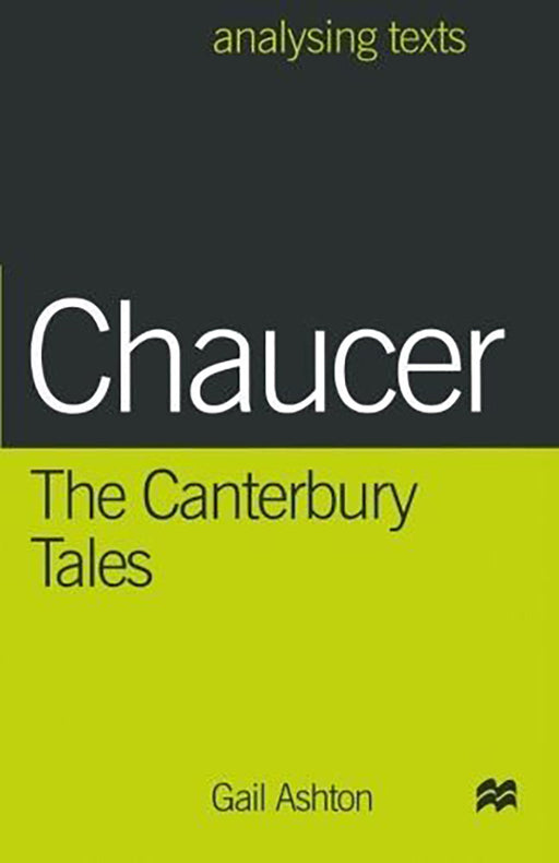 Chaucer, The Canterbury Tales  by Gail Ashton