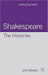 Shakespeare The Histories  by John Blades