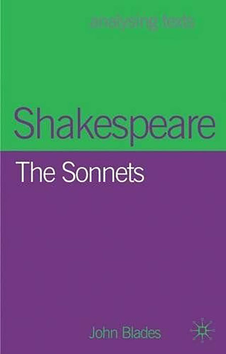 Shakespeare, The Sonnets  by John Blades