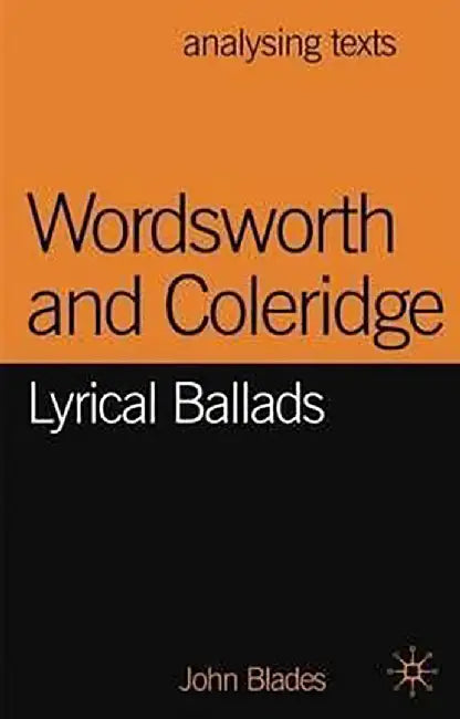 Wordsworth And Coleridge, Lyrical Ballads by John Blades