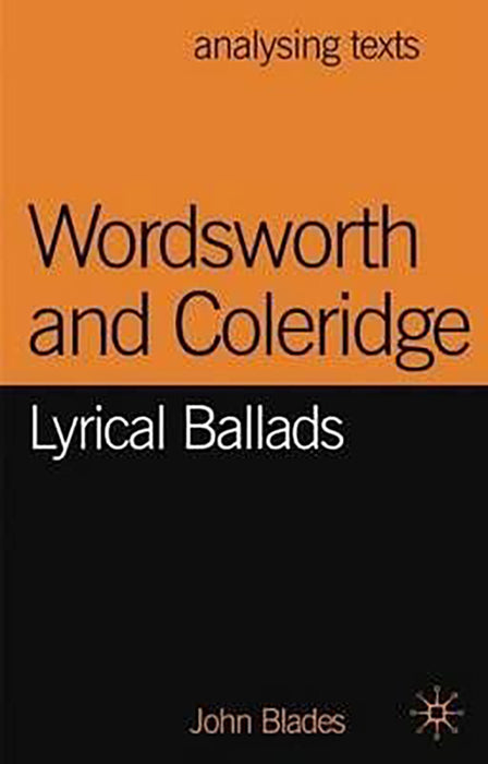 Wordsworth And Coleridge, Lyrical Ballads  by John Blades